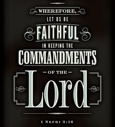 True Faith Is Keeping All God's Commandments